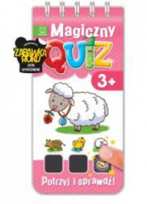 Magiczny quiz. Potrzyj i sprawdź od 3 lat cz. 2