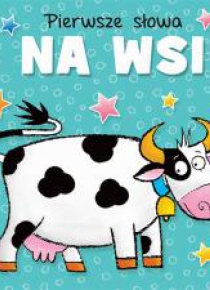 Pierwsze słowa. Na wsi