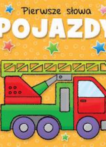Pierwsze słowa. Pojazdy