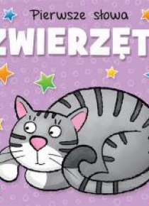 Pierwsze słowa. Zwierzęta