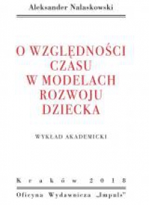 O względności czasu w modelach rozwoju dziecka...