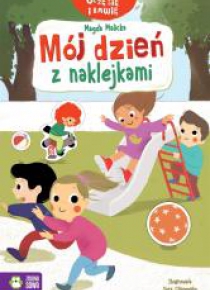 Uczę się i bawię. Mój dzień z naklejkami