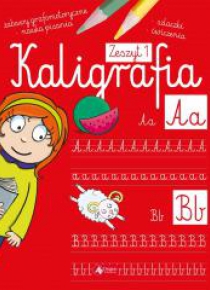 Kaligrafia. Zeszyt 1