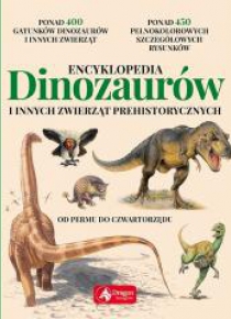 Encyklopedia dinozaurów i innych zwierząt...