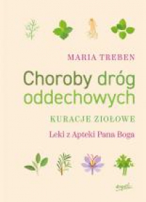 Choroby dróg oddechowych. Kuracje ziołowe