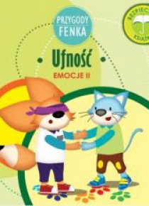Przygody Fenka. Ufność