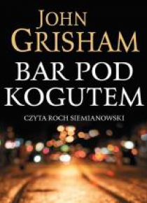 Bar pod kogutem audiobook