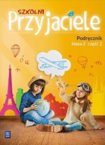 Szkolni przyjaciele. Podręcznik 2/2 WSiP
