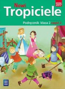 Nowi Tropiciele SP 2 Podręcznik cz.2 WSiP