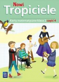 Nowi Tropiciele SP 2 Matematyka ćwiczenia cz.4