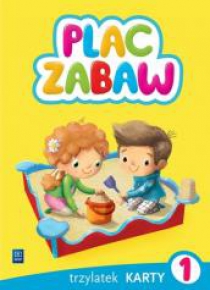 Plac zabaw. Trzylatek Karty Pracy cz.1 WSiP