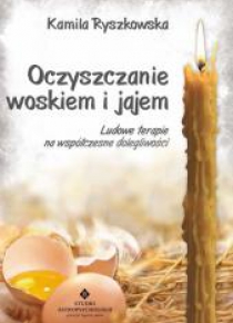 Oczyszczanie woskiem i jajem