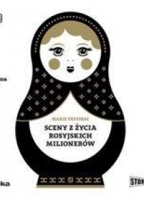 Sceny z życia rosyjskich milionerów audiobook