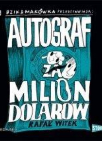 Bzik & Makówka przedstawiają: Autograf za... CD