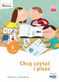 Owocna Edukacja. Chcę czytać i pisać. Sześciolatek