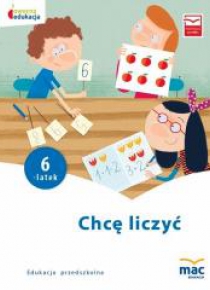 Owocna Edukacja. Chcę liczyć. Sześciolatek