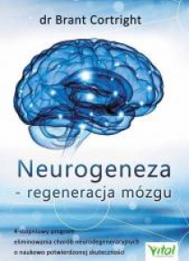 Neurogeneza - regeneracja mózgu