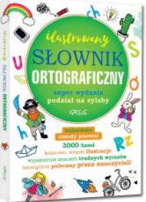 Ilustrowany słownik ortograficzny w.2 TW GREG