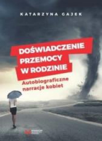 Doświadczenie przemocy w rodzinie