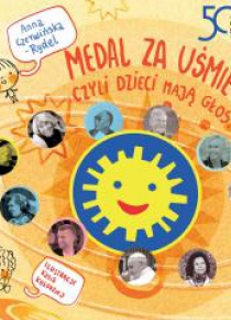 Medal za uśmiech... czyli dzieci mają głos