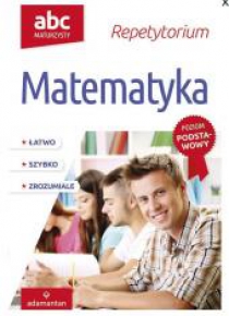 ABC Maturzysty. Matematyka ZP w.2018 ADAMANTAN