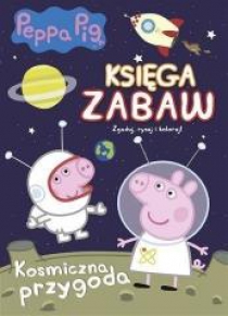 Świnka Peppa. Księga zabaw. Kosmiczna przygoda