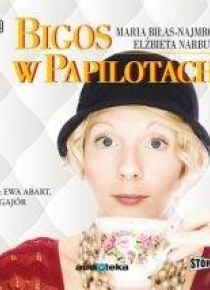Bigos w papilotach audiobook