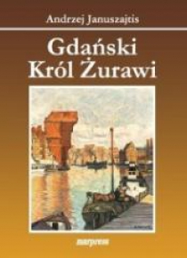 Gdański król żurawi