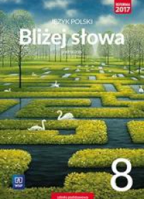 J.Polski SP 8 Bliżej słowa Podr. WSiP