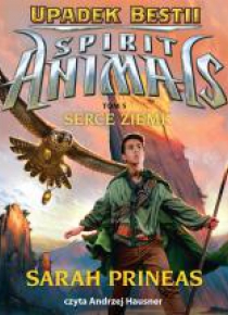Spirit Animals T.5 Upadek bestii audiobook