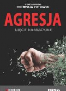 Agresja ujęcie narracyjne
