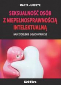 Seksualność osób z niepełnosprawnością intel. ...