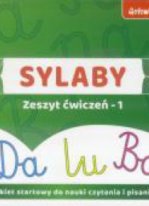Gotowi do startu. Sylaby. Zeszyt ćwiczeń 1