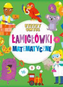 Bystry umysł. Łamigłówki matematyczne