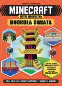 Minecraft. Mistrz budownictwa. Dookoła świata