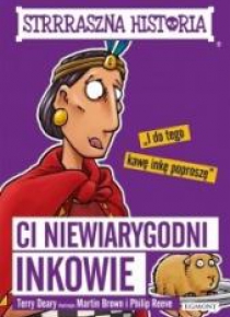 Ci niewiarygodni Inkowie