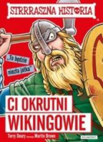 Ci okrutni Wikingowie