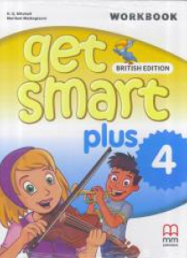 Get Smart Plus 4 WB + CD MM PUBLICATIONS