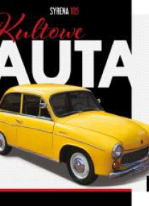 Kultowe Auta T.11 Syrena 105