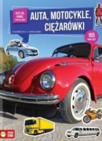 Uczę się, bawię, przyklejam. Auta, motocykle...