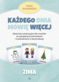 Każdego dnia mówię więcej - Zima