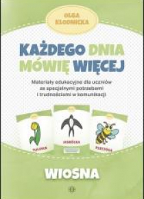 Każdego dnia mówię więcej - Wiosna