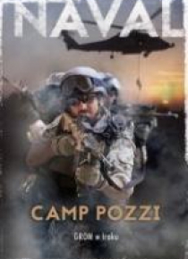 Camp Pozzi. GROM w Iraku