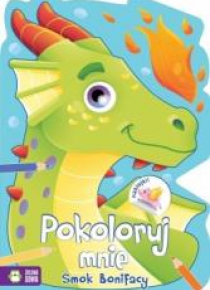Pokoloruj mnie. Smok Bonifacy
