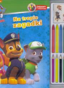 Psi patrol. Na tropie zagadki. Zabawy z kredkami