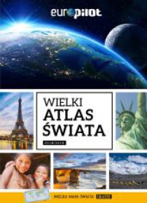 Wielki Atlas Świata 2018/2019 z mapą