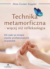 Technika metamorficzna - więcej niż refleksologia