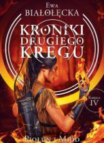 Kroniki Drugiego Kręgu 4 Piołun i miód