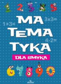 Matematyka dla smyka