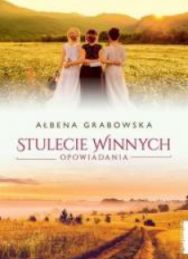 Stulecie Winnych. Opowiadania